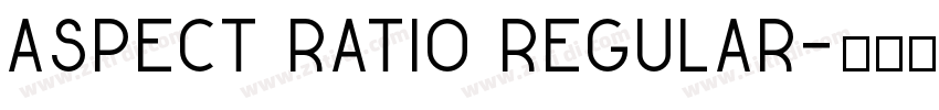 Aspect Ratio Regular字体转换